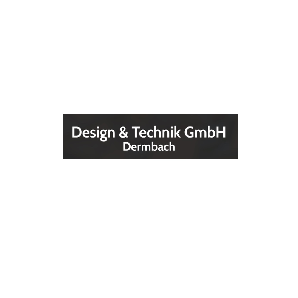 Design & Technik Gmbh Dermbach