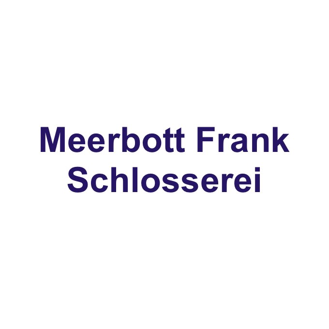 Meerbott Frank Schlosserei