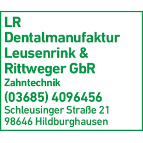 Lr Dentalmanufaktur Yvonne Leusenrink, Susanne Rittweger Gbr