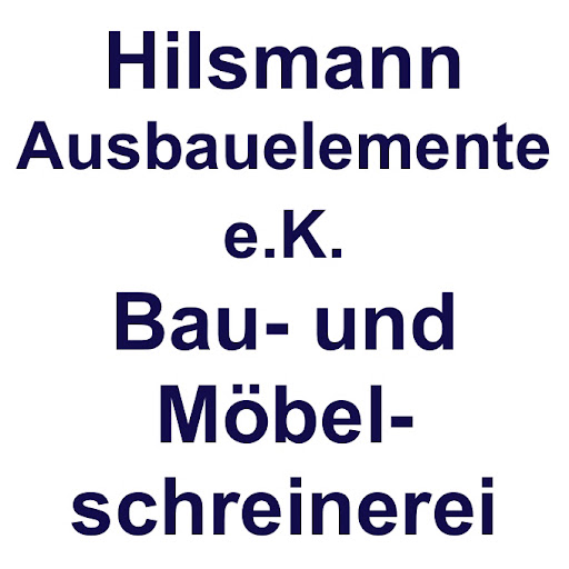 Hilsmann Ausbauelemente e.K. Bau- und Möbelschreinerei