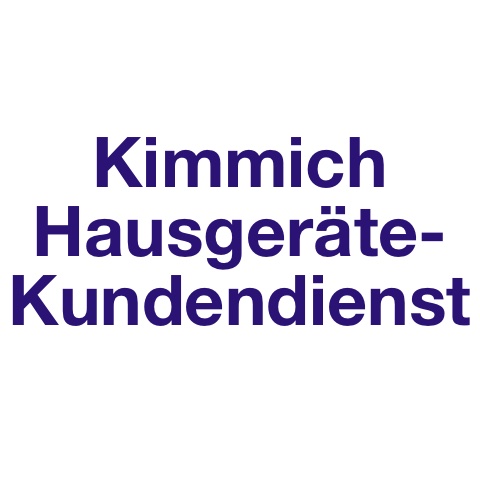 Kimmich Hausgeräte-Kundendienst