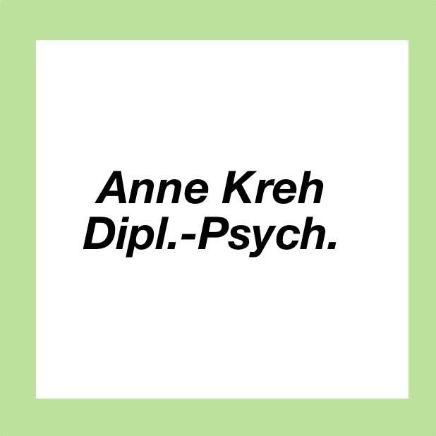 Kreh Anne Dipl.-Psych. Psychologische Psychotherapeutin