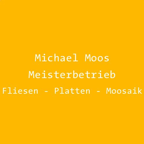 Logo des Unternehmens: Michael Moos Fliesenleger-Meisterbetrieb