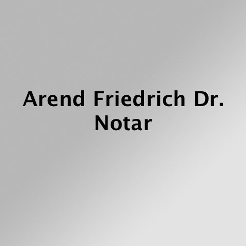 Dr. Friedrich Arend Notar