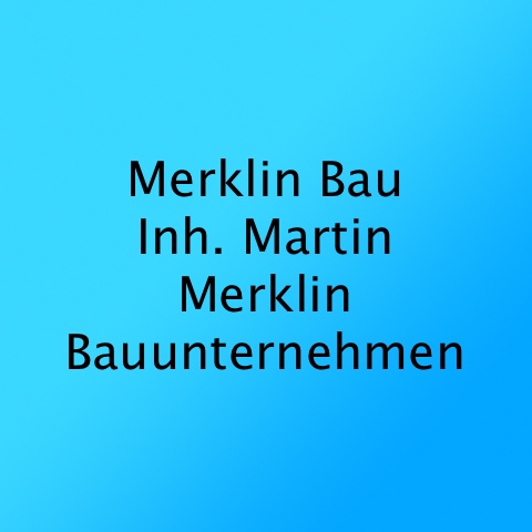 Logo des Unternehmens: Merklin Bau Inh. Martin Merklin Bauunternehmen