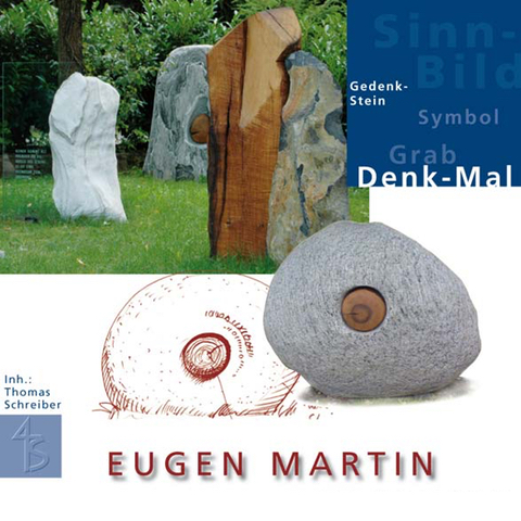 Eugen Martin Inh. Thomas Schreiber | Grabmale