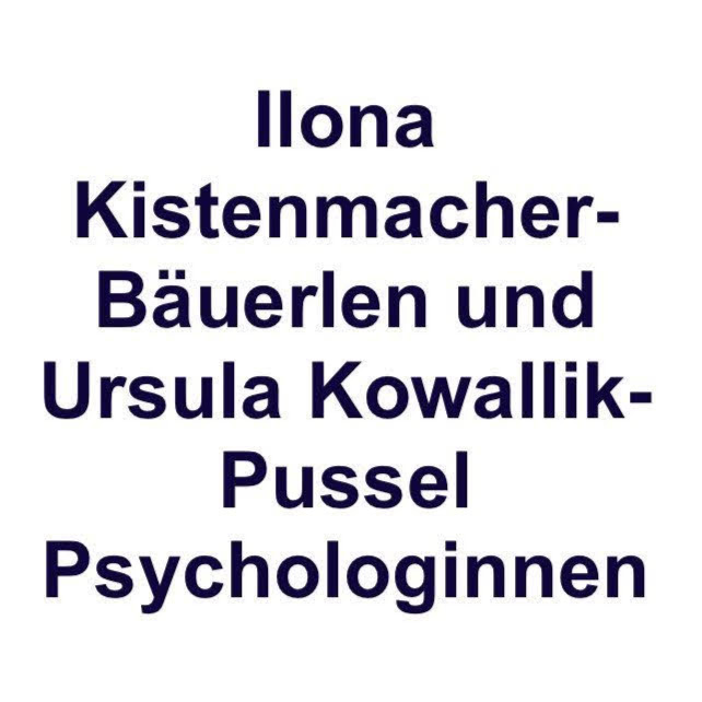 Ilona Kistenmacher-Bäuerlen Und Ursula Kowallik-Pussel Dipl.-Psychologinnen Und Psychotherapeutinnen