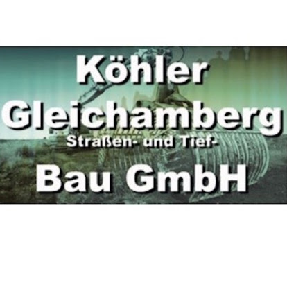 Köhler Gleichamberg Straßen- Und Tiefbau Gmbh