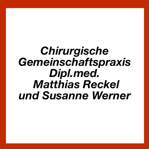 Chirurgische Gemeinschaftspraxis Dipl.med. Matthias Reckel Und Susanne Werner