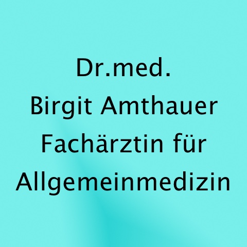 Logo des Unternehmens: Dr.med. Birgit Amthauer Fachärztin für Allgemeinmedizin