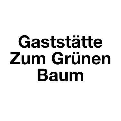 Gaststätte Zum Grünen Baum