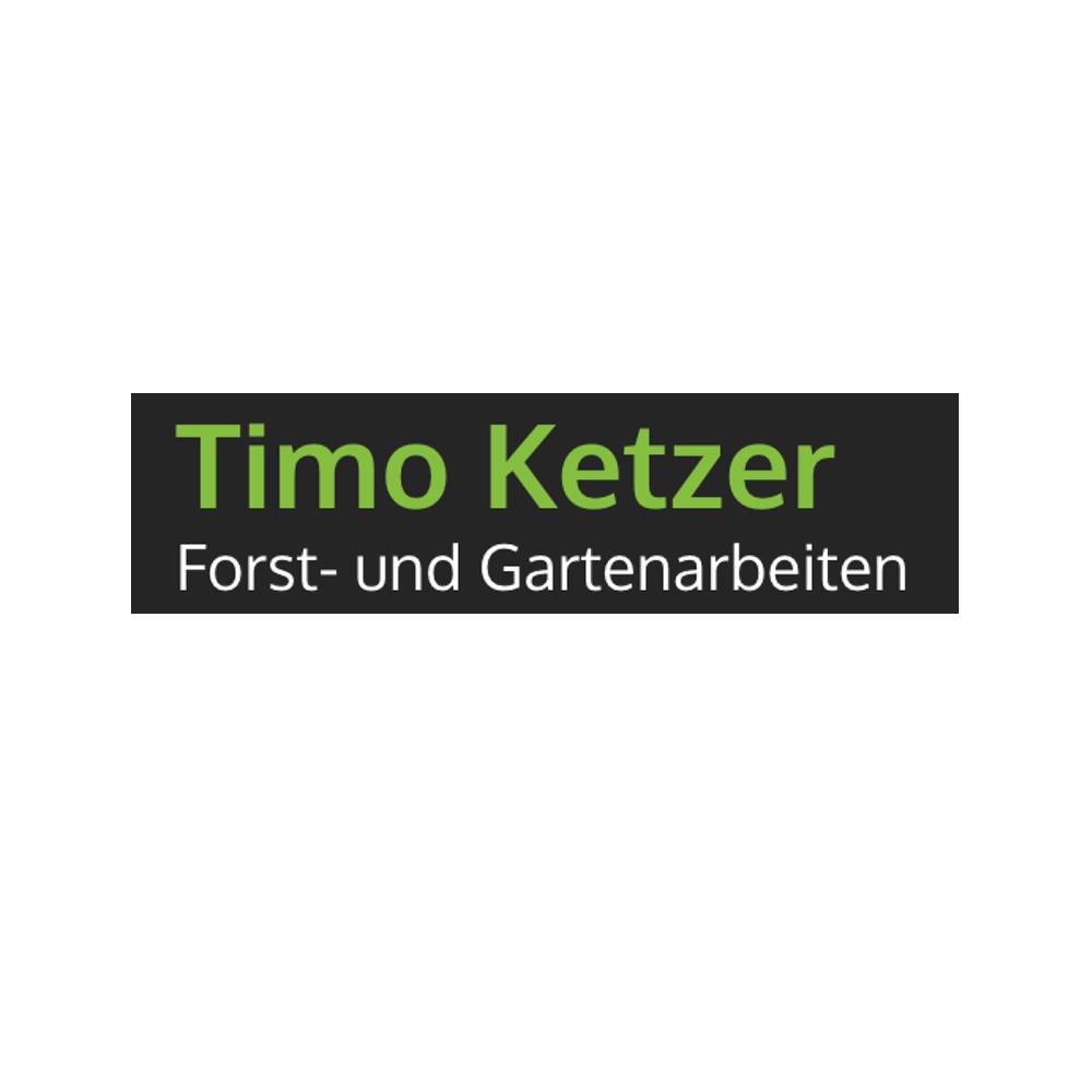 Forstwirt Timo Ketzer Forst- Und Gartenarbeiten