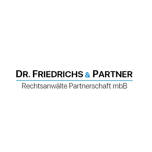 Dr. Friedrichs & Partner Rechtsanwälte Partnerschaft mbB