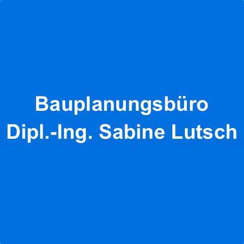 Bauplanungsbüro Dipl.-Ing. Sabine Lutsch