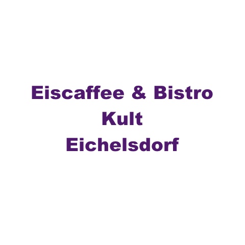 Eiscaffee & Bistro Kult Eichelsdorf