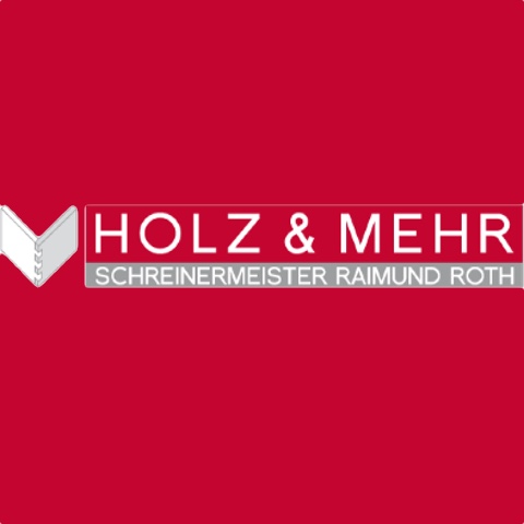 Logo des Unternehmens: HOLZ & MEHR Raimund Roth