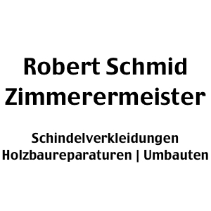 Robert Schmid Zimmerermeister