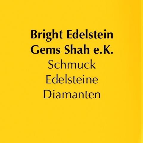 Bright Edelstein Gems Shah e.K.