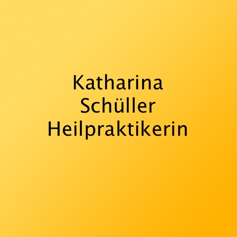 Heilpraktikerin Katharina Schüller