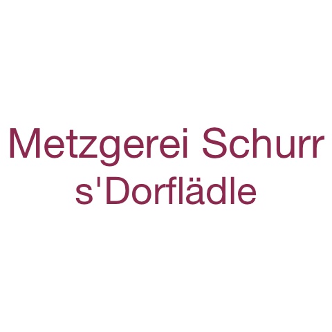 Metzgerei Schurr – S’dorflädle