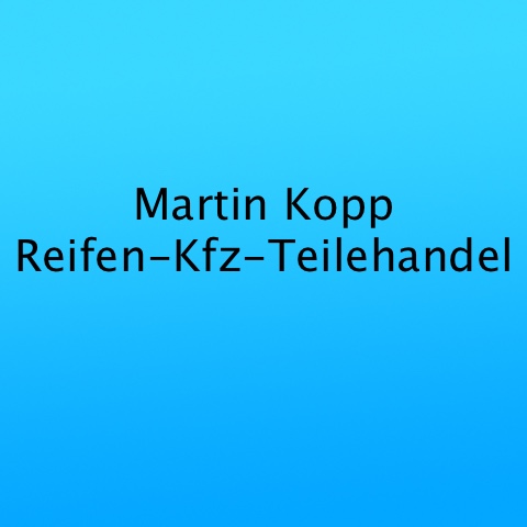 Logo des Unternehmens: Kopp Martin Reifen-Kfz-Teilehandel