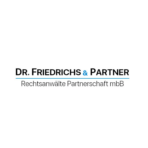 Dr. Friedrichs & Partner Rechtsanwälte Partnerschaft Mbb