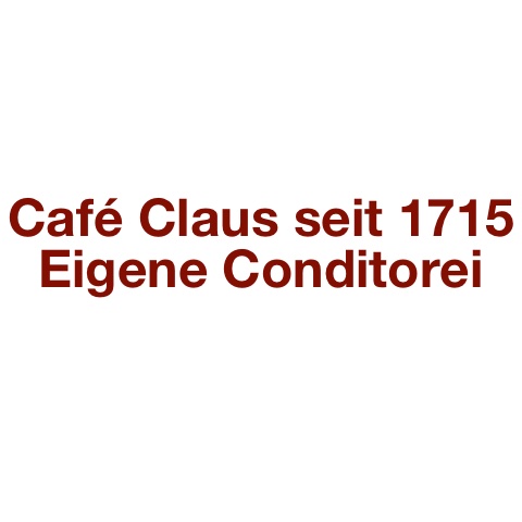Café Claus Seit 1715 Eigene Conditorei