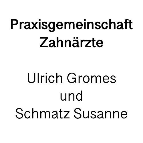 Logo des Unternehmens: Ulrich Gromes und Schmatz Susanne Zahnärzte