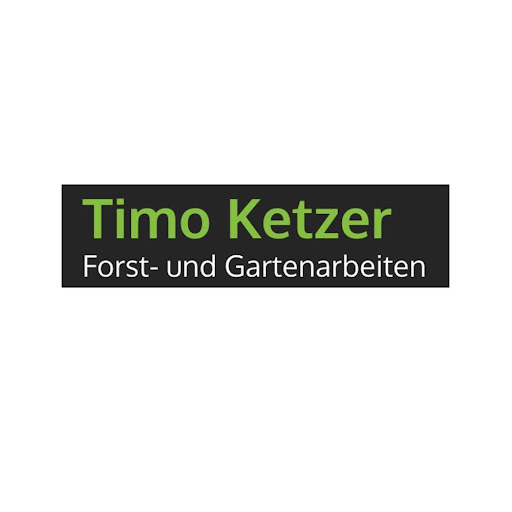 Forstwirt Timo Ketzer Forst- und Gartenarbeiten