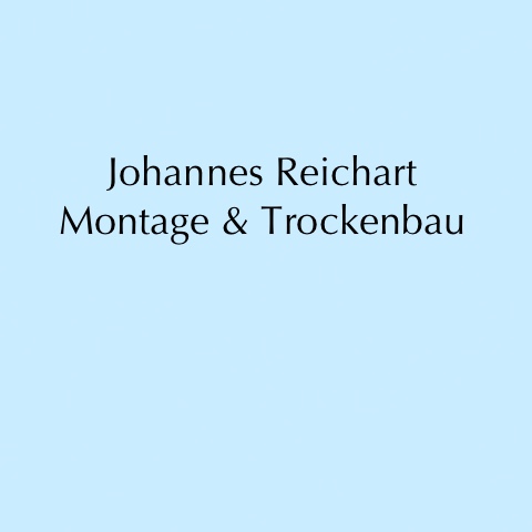 Johannes Reichart Montage & Trockenbau