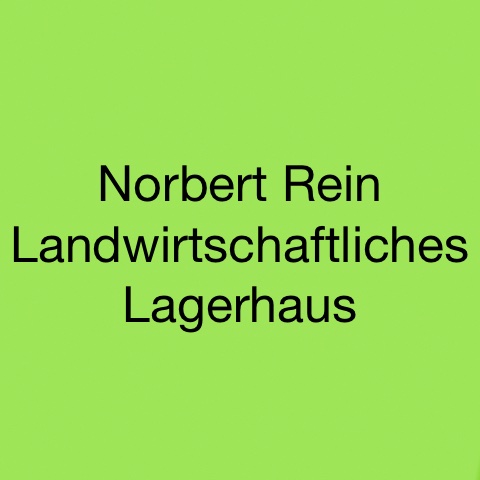 Norbert Rein Landwirtschaftliches Lagerhaus